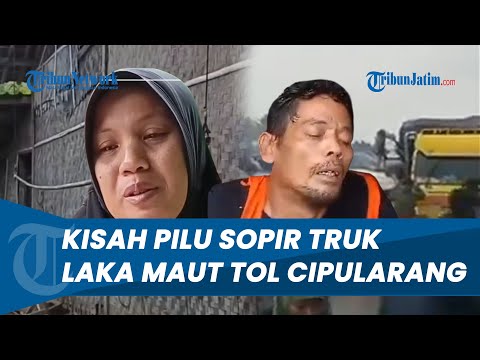 PILUNYA KISAH SOPIR Penyebab Kecelakaan Maut di Tol Cipularang, Hidup Pas-pasan hingga Kakak Lumpuh