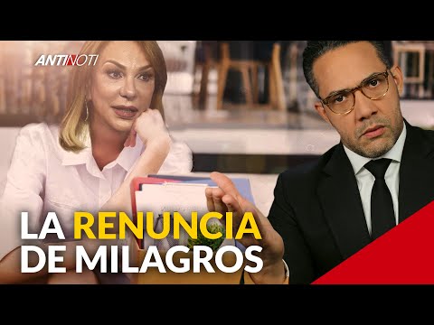 Piden Renuncia De Milagros Germán | Antinoti