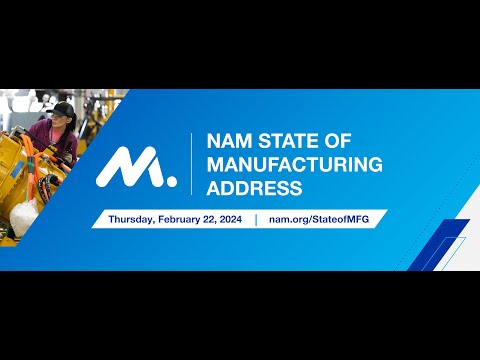 2024 State of Manufacturing Address | #StateOfMFG