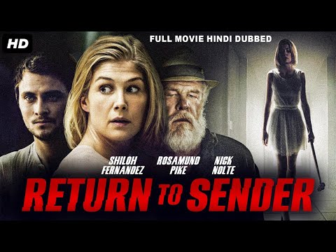 RETURN TO SENDER - Hollywood Movie Hindi Dubbed | Rosamund Pike, Shiloh F | Thriller Action Movie