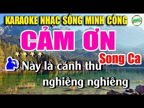 Cảm Ơn Karaoke Song Ca Nhạc Sống Hay Nhất Dễ Hát Nhất | Nhạc Sống Minh Công