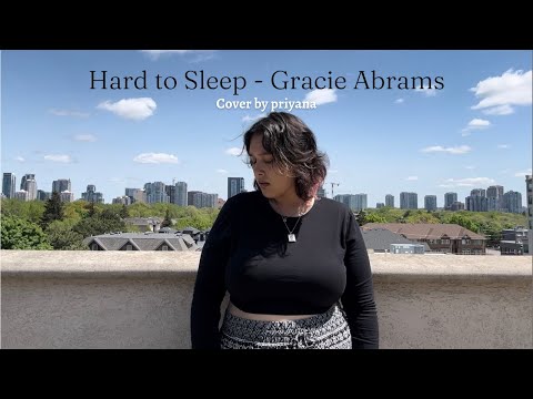 Hard to Sleep - Gracie Abrams (Cover by priyana)