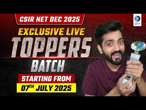 Strategy for CSIR NET DEC 2025 with - Topper's batch