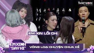 Chuyện chưa kể của 10 Em Xinh trong VÒNG LOẠI, khóc nức nở khi chia tay