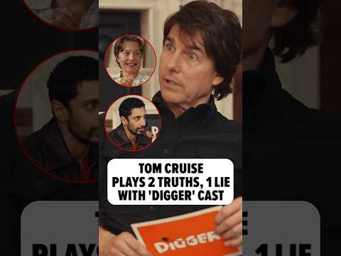 Tom Cruise Plays 2 Truths, 1 Lie With 'Digger' Cast