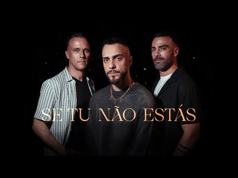 Anjos x Diogo Piçarra - Se Tu Não Estás