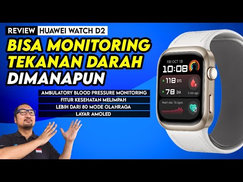 Bisa Monitoring Tekanan Darah Dimanapun dan Kapanpun Dengan Fitur ABPM! Review Huawei Watch D2