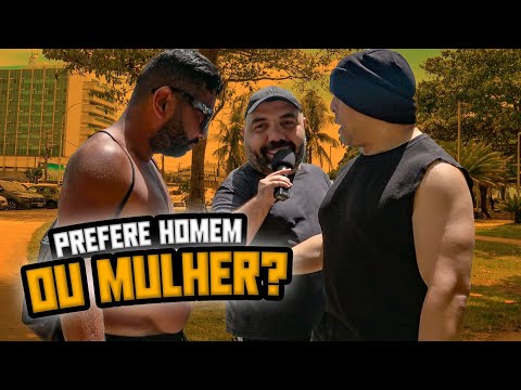 MUDANDO DE OPINIÃO - PREFERE HOMEM OU MULHER? Acabou ganhando!