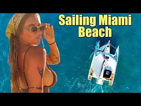 Sailing Miami and South Beach