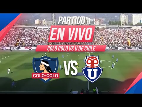 🔴 COLO COLO VS. U DE CHILE | SUPERCLÁSICO DE CHILE FECHA 22 LIGA DE PRIMERA 2025 | Líbero