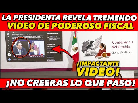 TREMENDO BOMBAZ0! SHEINBAUM REVELA IMPACTANTE VIDEO, DE PODEROS0 FISCAL DE MORELOS EN PLENA MAÑANERA