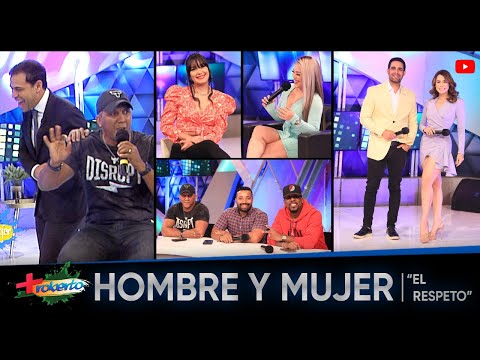 Hombre y Mujer "El respeto" MAS ROBERTO