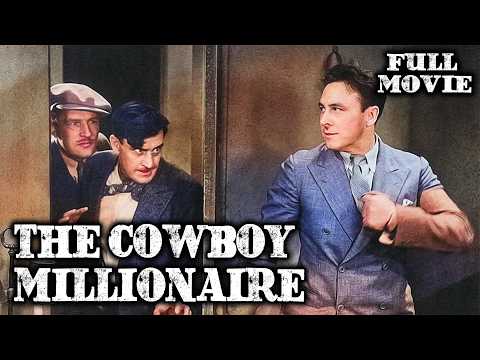 THE COWBOY MILLIONAIRE | George O'Brien | Full Western Movie | English | Wild West | Free Movie