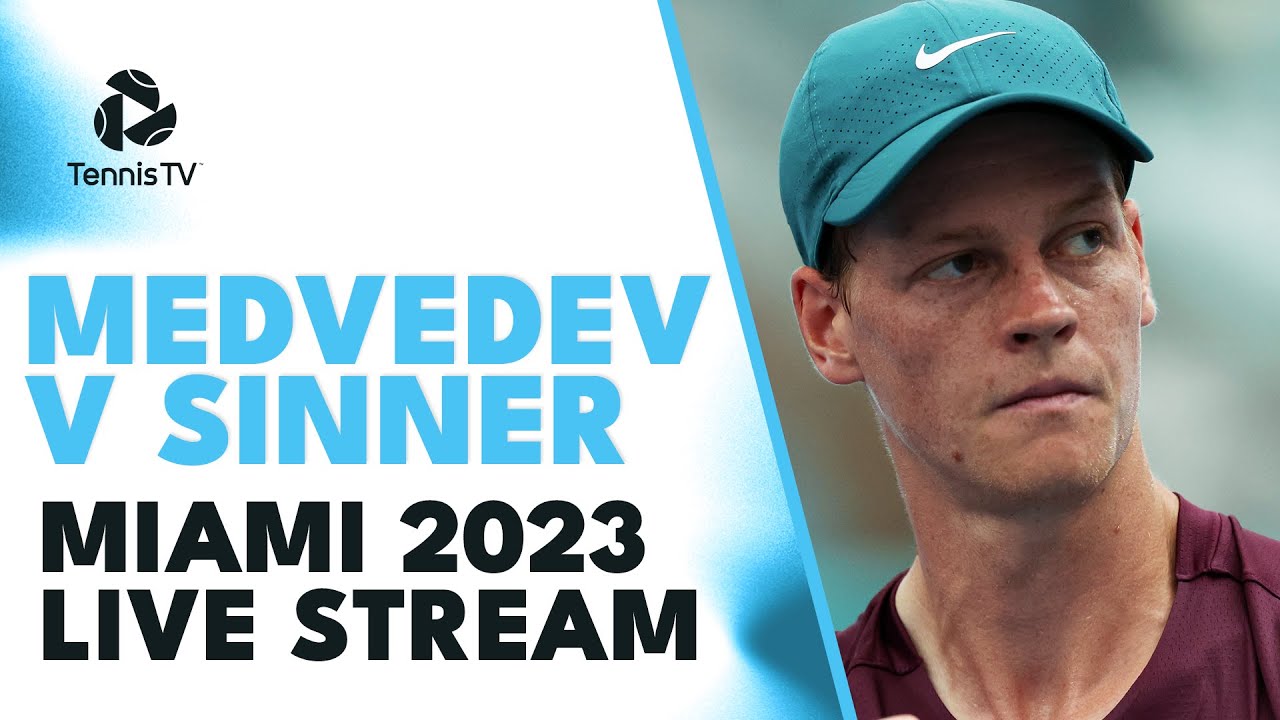 Jannik Sinner vs Daniil Medvedev: Miami Open 2023 Final Live Tennis Stream