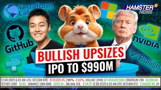 Trump and Nvidia AI chips to China, Do Kwon may change his plea, Bullish IPO ⚡️ Hamster News