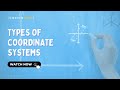 Coordinate Systems and Their Applications