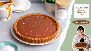 The best Salted Caramel Cheesecake Tart! Homemade Salted Caramel! सॉल्टेड कैरमल चीज़केक टार्ट