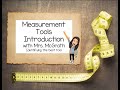 Exploring Measurement Tools with Mrs. McGrath