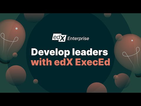 Why Leaders Love edX ExecEd
