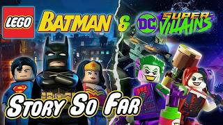 LEGO Batman: The Complete Story So Far (What You Need to Know!)