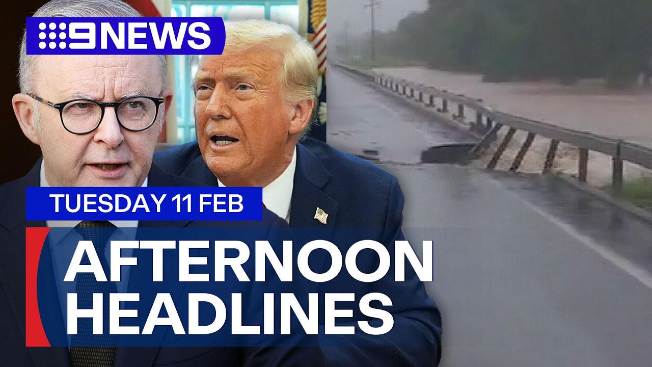 Albanese says US tariff exemption ‘under consideration’; Man lost in floodwaters | 9 News Australia