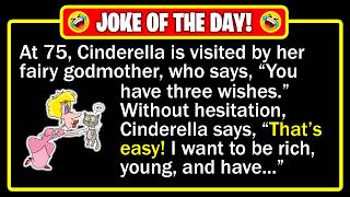🤣 BEST JOKE OF THE DAY! - "Cinderella" Cinderella’s Third Wish Comes With a Surprising Catch...