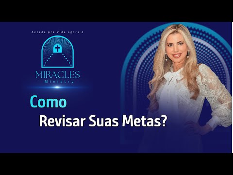 Como Revisar Suas Metas?