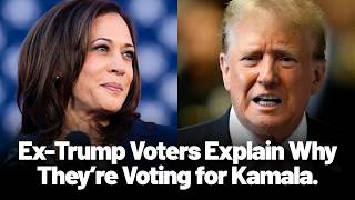 Former Trump Voters: This Is Why We’re Voting for KAMALA