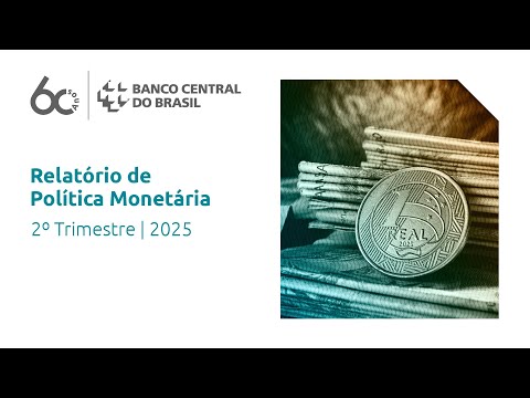 Relatório de Política Monetária - Junho 2025
