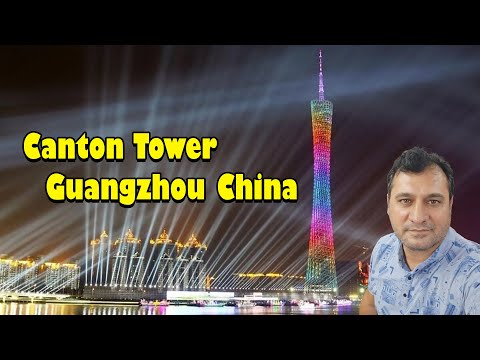 Canton Tower China Guangzhou Tour 2025 - Guangzhou China Nightlife - Justuju Ka Safar