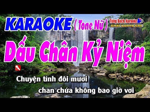 Dấu Chân Kỷ Niệm Karaoke 123 HD (Tone Nữ) – Nhạc Sống Tùng Bách