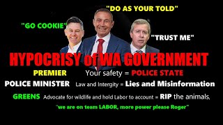The HYPOCRISY of WA Government