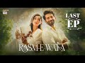 Rasm e Wafa  Last Episode 70  Hina Chaudhary  Arslan Khan  10 October 2025  ARY Digital
