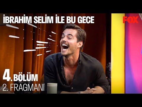 İbrahim Selim ile Bu Gece 4. Bölüm 2. Fragmanı @İbrahim Selim ile Bu Gece