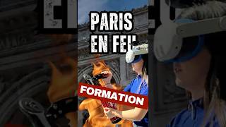 Paris en feu ! Formation incendie sur Paris avec la réalité augmentée ! #formation #training #paris