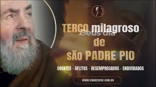TERÇO MILAGROSO DE SÃO PADRE PIO