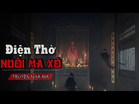 ĐIỆN THỜ ÂM BINH: Bà đồng xứ Phú Thọ thờ Ma Xó, sai khiến âm binh và cái kết đầy bi thảm