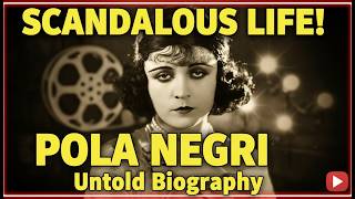 Pola Negri: The Silent Film Vamp Who Conquered Hollywood