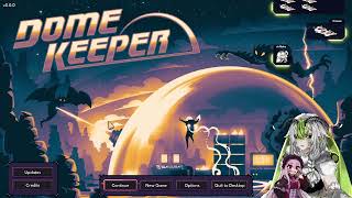 JUPI AND JOEL in the DOME || Dome Keeper Tourney by @GEEGA || 15th Apr