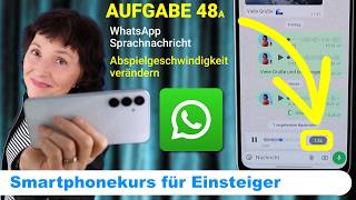 Samsung-Kurs Aufgabe 48d: Sprachnachricht schneller abhören:)