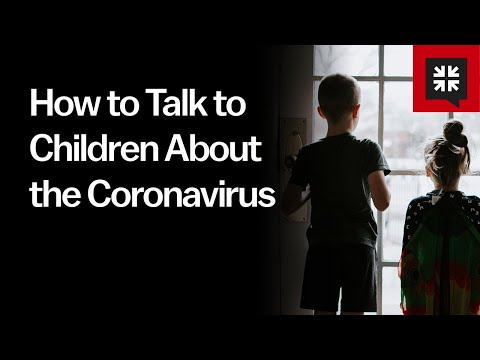 How to Talk to Children About the Coronavirus // Ask Pastor John