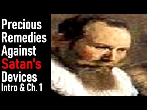 Precious Remedies Against Satan's Devices, Intro. and Chapter 1 - Puritan Thomas Brooks