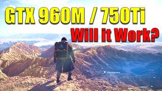 Death Stranding 2 | GTX 960M/GTX 750Ti | Will it Work? - Performance Test