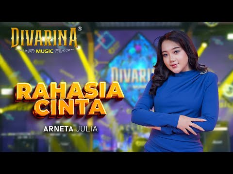 RAHASIA CINTA - ARNETA JULIA - DIVARINA MUSIC