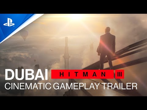 Hitman 3 - Dubai Cinematic Gameplay Trailer | PS5