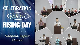 47th Rising Day Celebration 2025 || Hakpara Baptist Church 