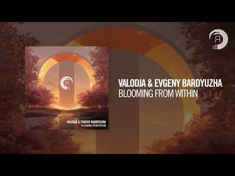Valodja & Evgeny Bardyuzha - Blooming From Within [RNM] + LYRICS