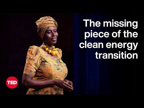 The Missing Piece of the Clean Energy Transition | Sheila Ngozi Oparaocha | TED