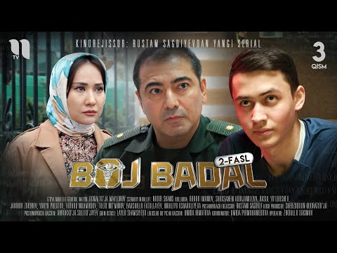 Boj Badal 2-fasl (3-qism) (o'zbek film)