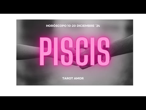 PISCIS NUEVO ROMANCE QUE TE SACA DE LA CUEVA HORÓSCOPO DEL AMOR 10-20 DICIEMBRE ´24